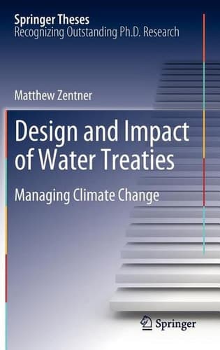 Design and impact of water treaties Managing climate change