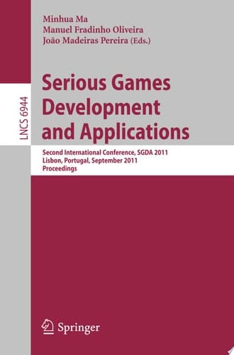 Serious Games Development and Applications Second International Conference, SGDA 2011, Lisbon, Portugal, September 19-20, 2011, Proceedings