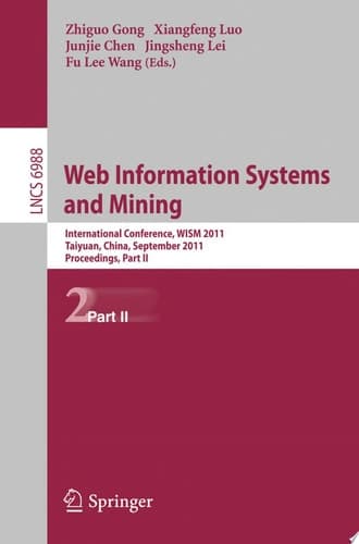 Web Information Systems and Mining International Conference, WISM 2011, Taiyuan, China, September 24-25, 2011, Proceedings