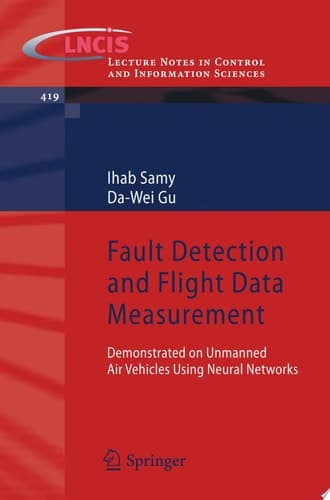 Fault Detection and Flight Data Measurement Demonstrated on Unmanned Air Vehicles using Neural Networks