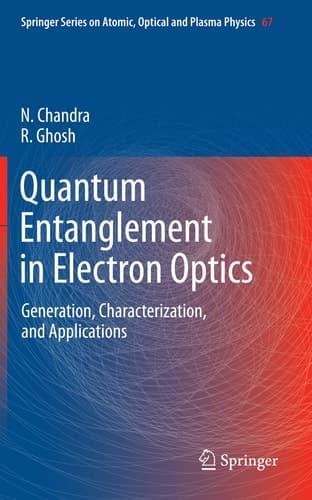 Quantum Entanglement in Electron Optics Generation, Characterization, and Applications