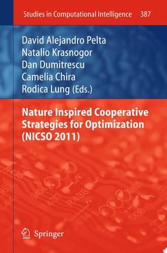 Nature Inspired Cooperative Strategies for Optimization (NICSO 2011)