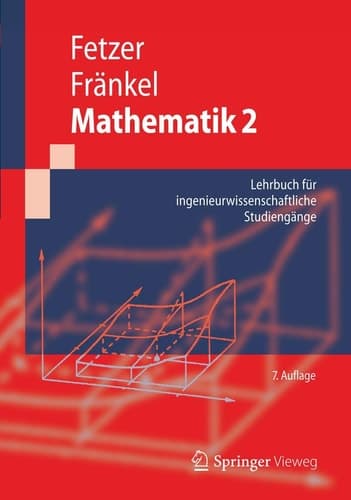 Mathematik 2 Lehrbuch für ingenieurwissenschaftliche Studiengänge