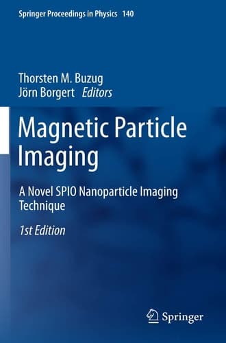 Magnetic Particle Imaging A Novel SPIO Nanoparticle Imaging Technique