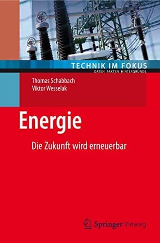 Energie Die Zukunft wird erneuerbar