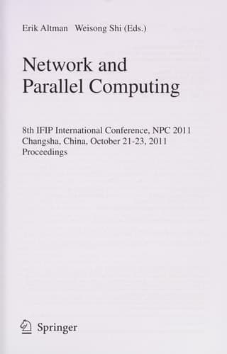 Network and Parallel Computing 8th IFIP International Conference, NPC 2011, Changsha, China, October 21-23, 2011, Proceedings