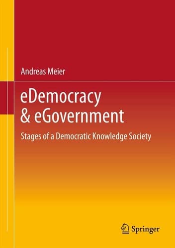 eDemocracy & eGovernment Stages of a Democratic Knowledge Society