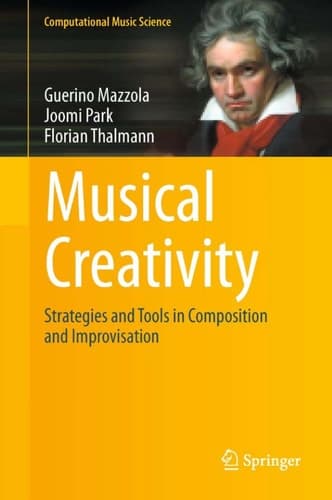 Musical Creativity Strategies and Tools in Composition and Improvisation