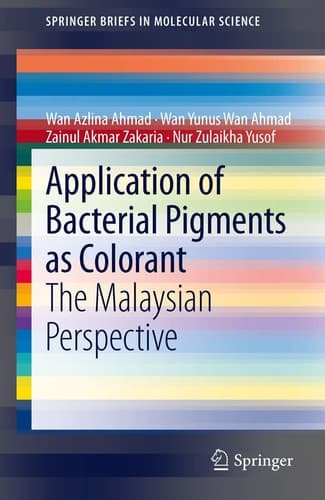 Application of Bacterial Pigments as Colorant The Malaysian Perspective