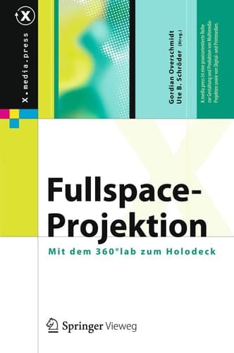 Fullspace-Projektion Mit dem 360°lab zum Holodeck