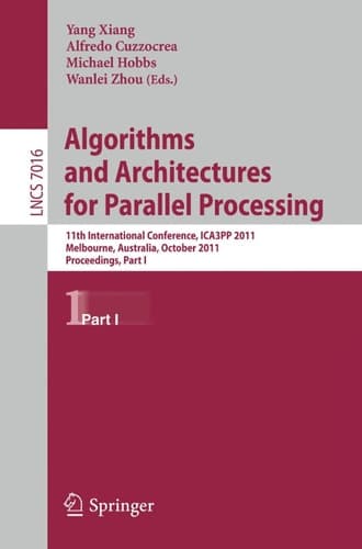 Algorithms and Architectures for Parallel Processing, Part II 11th International Conference, ICA3PP 2011, Workshops, Melbourne, Australia, October 24-26, 2011, Proceedings