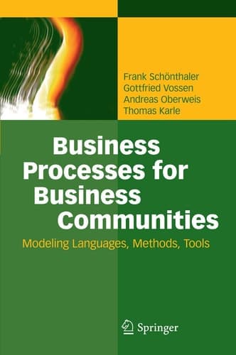 Business Processes for Business Communities Modeling Languages, Methods, Tools