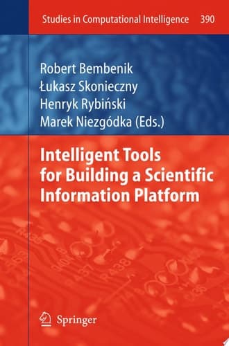 Intelligent Tools for Building a Scientific Information Platform