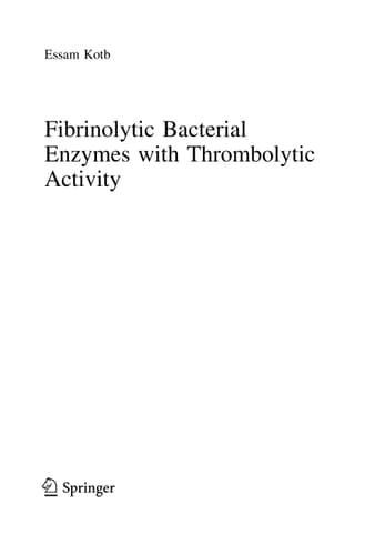 Fibrinolytic Bacterial Enzymes with Thrombolytic Activity