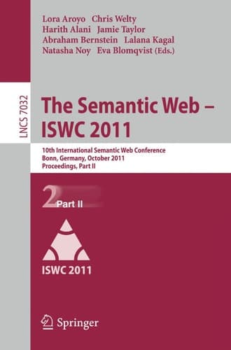 The Semantic Web -- ISWC 2011 10th International Semantic Web Conference, Bonn, Germany, October 23-27, 2011, Proceedings