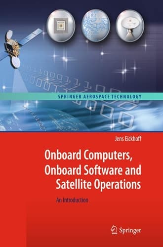 Onboard Computers, Onboard Software and Satellite Operations An Introduction