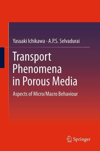 Transport Phenomena in Porous Media Aspects of Micro/Macro Behaviour