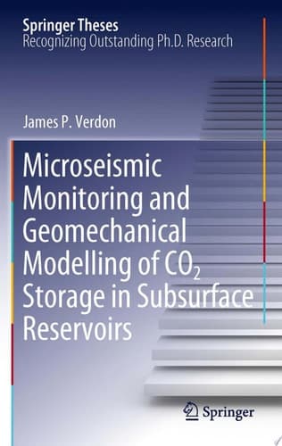 Microseismic Monitoring and Geomechanical Modelling of CO2 Storage in Subsurface Reservoirs