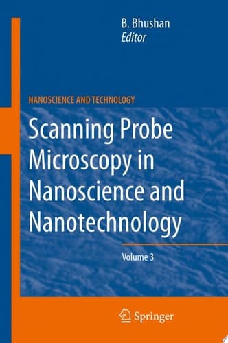 Scanning Probe Microscopy in Nanoscience and Nanotechnology 3
