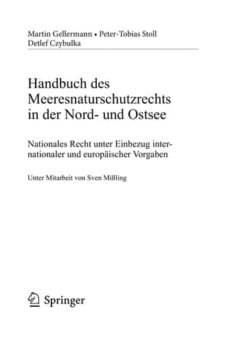 Handbuch des Meeresnaturschutzrechts in der Nord- und Ostsee Nationales Recht unter Einbezug internationaler und europäischer Vorgaben