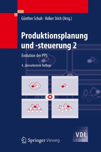 Produktionsplanung und -steuerung 2 Evolution der PPS