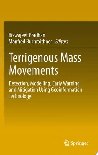 Terrigenous Mass Movements Detection, Modelling, Early Warning and Mitigation Using Geoinformation Technology