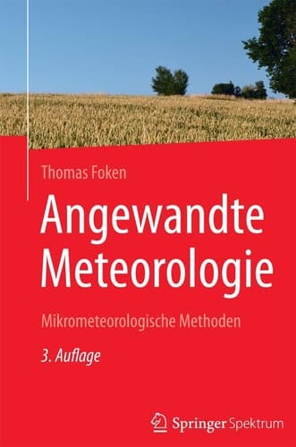 Angewandte Meteorologie Mikrometeorologische Methoden