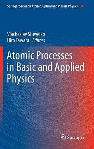Atomic Processes in Basic and Applied Physics