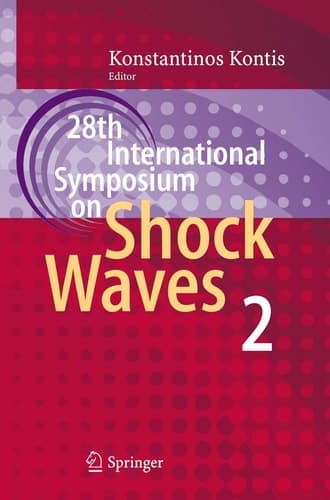 28th International Symposium on Shock Waves Vol 2
