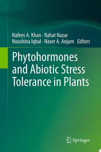 Phytohormones and Abiotic Stress Tolerance in Plants