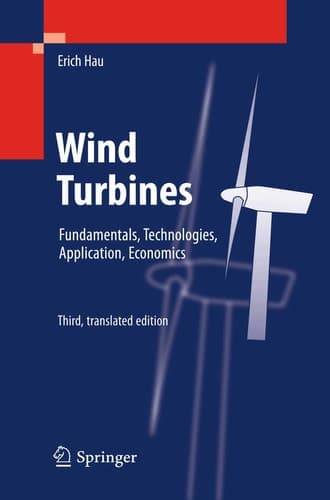 Wind Turbines Fundamentals, Technologies, Application, Economics