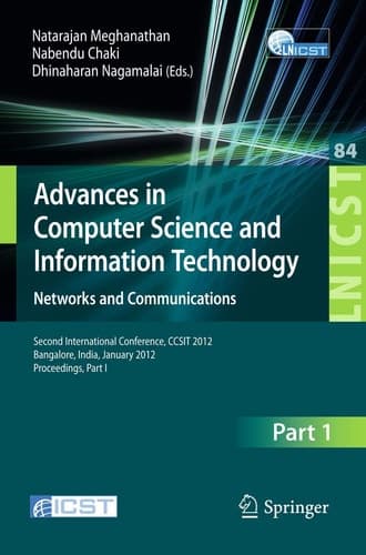 Advances in Computer Science and Information Technology. Networks and Communications Second International Conference, CCSIT 2012, Bangalore, India, January 2-4, 2012. Proceedings, Part I