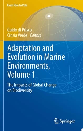 Adaptation and Evolution in Marine Environments, Volume 1 The Impacts of Global Change on Biodiversity