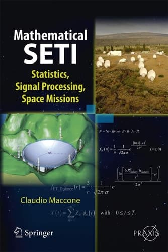 Mathematical SETI Statistics, Signal Processing, Space Missions