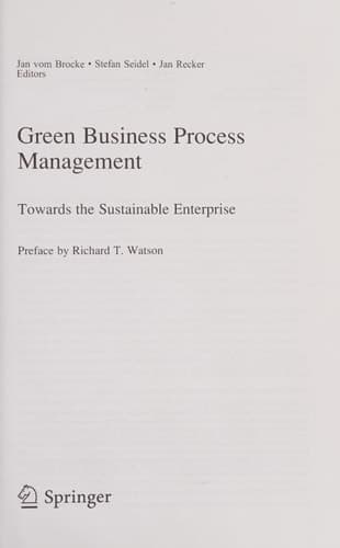 Green Business Process Management Towards the Sustainable Enterprise