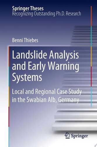 Landslide Analysis and Early Warning Systems Local and Regional Case Study in the Swabian Alb, Germany