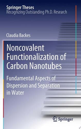 Noncovalent Functionalization of Carbon Nanotubes Fundamental Aspects of Dispersion and Separation in Water