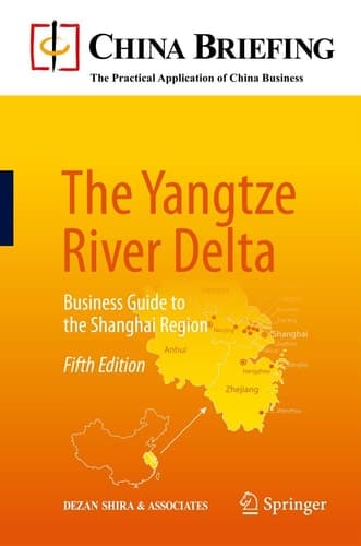 The Yangtze River Delta Business Guide to the Shanghai Region