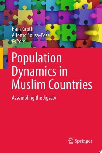Population Dynamics in Muslim Countries Assembling the Jigsaw