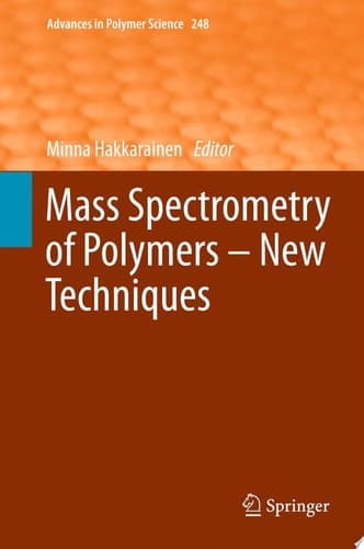 Mass Spectrometry of Polymers – New Techniques