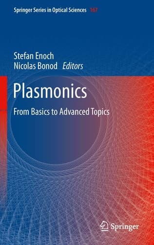 Plasmonics From Basics to Advanced Topics