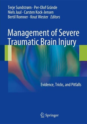 Management of Severe Traumatic Brain Injury Evidence, Tricks, and Pitfalls