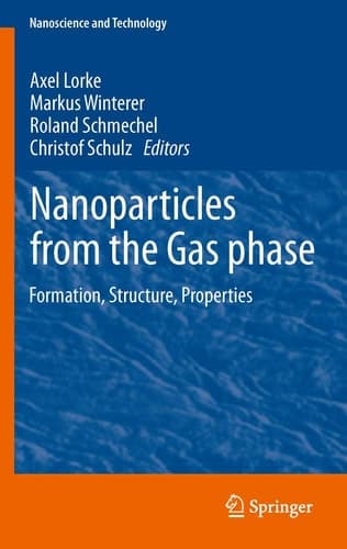 Nanoparticles from the Gasphase Formation, Structure, Properties