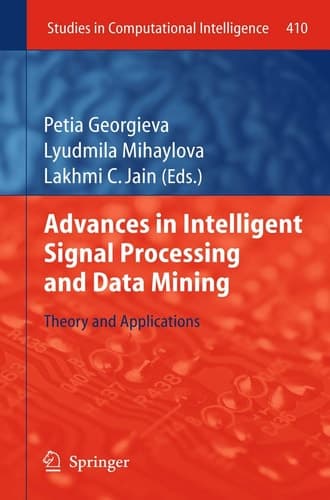 Advances in Intelligent Signal Processing and Data Mining Theory and Applications