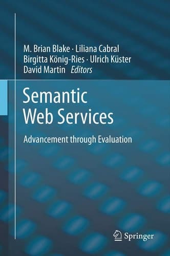 Semantic Web Services Advancement through Evaluation