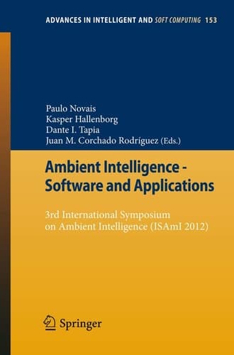 Ambient Intelligence - Software and Applications 3rd International Symposium on Ambient Intelligence (ISAmI 2012)
