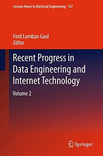 Recent Progress in Data Engineering and Internet Technology Volume 2