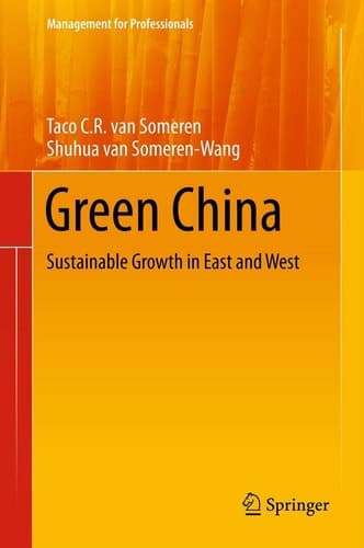Green China Sustainable Growth in East and West