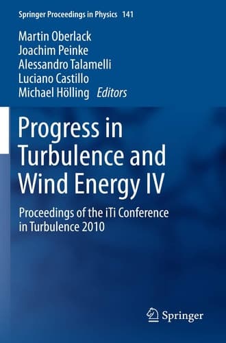 Progress in Turbulence and Wind Energy IV Proceedings of the iTi Conference in Turbulence 2010