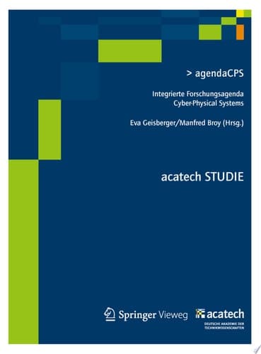 agendaCPS Integrierte Forschungsagenda Cyber-Physical Systems